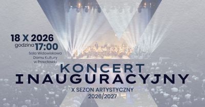 X sezon orkiestry rozpocznie się koncertem inauguracyjnym